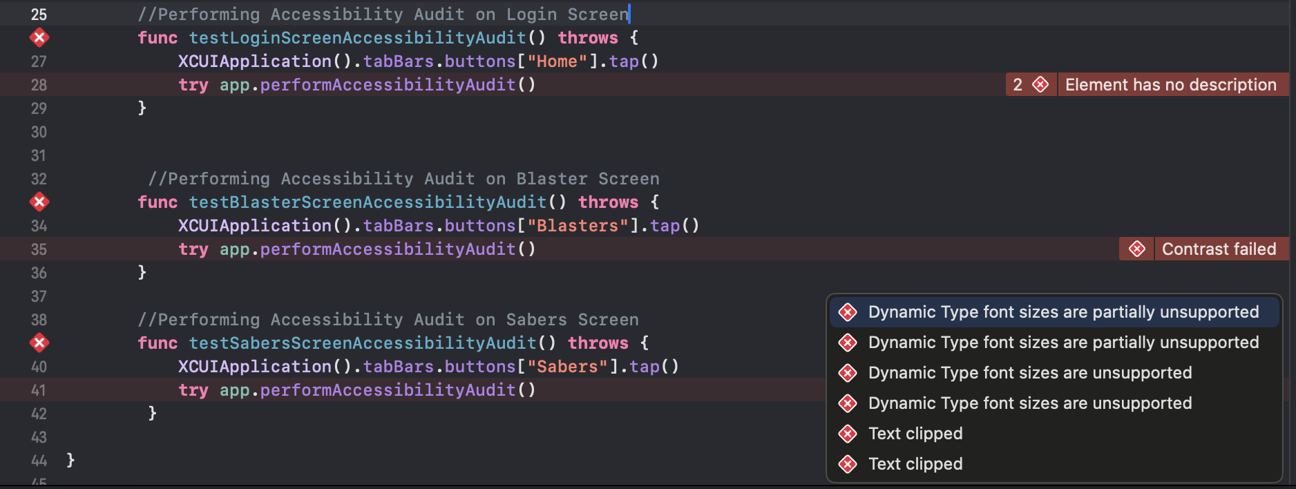 3 test cases within xcode, one on login screen with 2 ‘element has no description’, on on Blasters screen with ‘Contrast failed’ and one on the Sabers screen with 6 issues ranging from ‘Dynamic type not supported’ to ‘Text clipped’ 